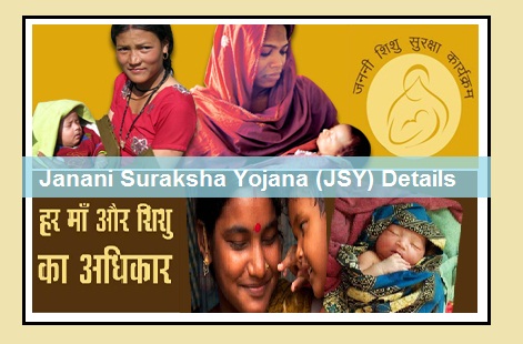 Janani Suraksha Yojana (JSY)