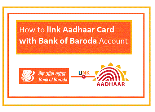 Bank of Baroda Aadhar Link