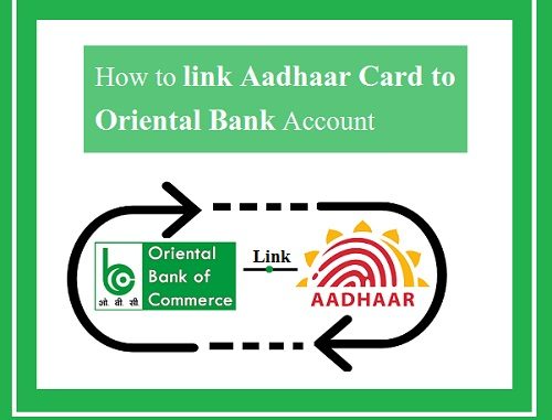 link Aadhaar Card to Oriental Bank