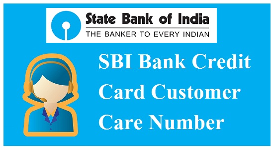 SBI Bank Credit Card Customer Care Number